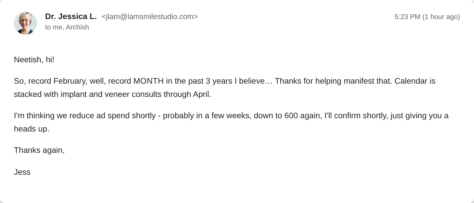 Email from Dr. Jessica L. (Lam Smile Studio): record February — biggest month in 3 years, calendar stacked with implant and veneer consults through April
